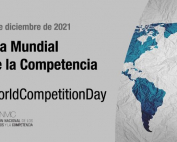 Día Mundial de la Competencia_5 diciembre 2021