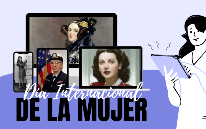CNMC Día Internacional de la Mujer. Ada Lovelace, Grace Hopper, Margaret Hamilton y Hedy Lamarr. Homenaje a la mujer informática
