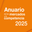 Anuario de los mercados y la competencia 2025.